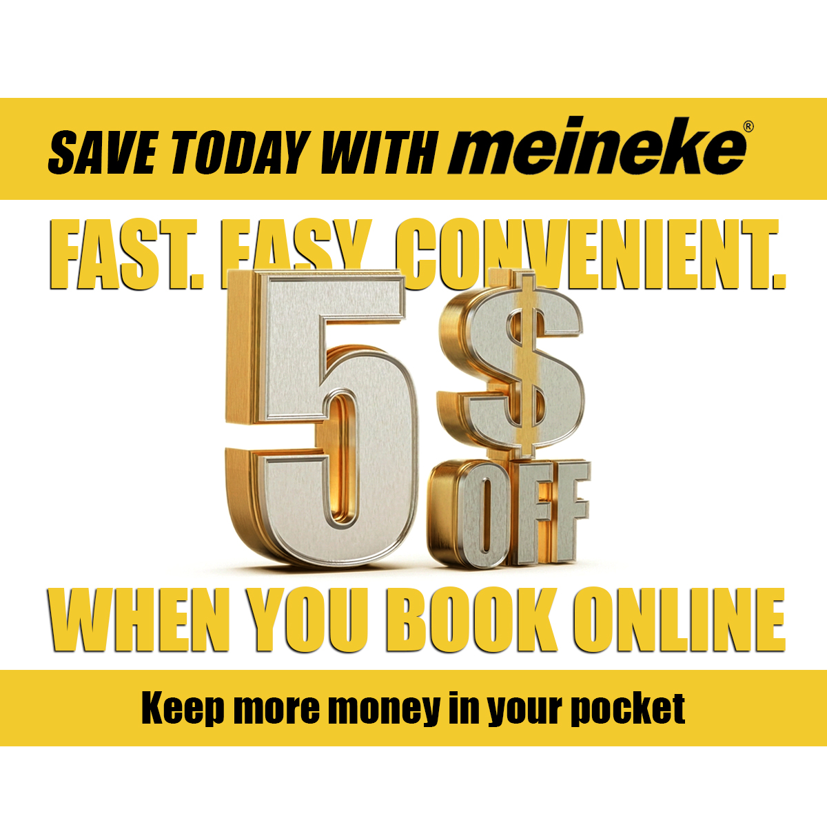 OFF BOOK ONLINE 1 - Meineke Indiana Promotional banner: Save today with Meineke, 5$ off when you book online; big gold 5$ off text with yellow accents.